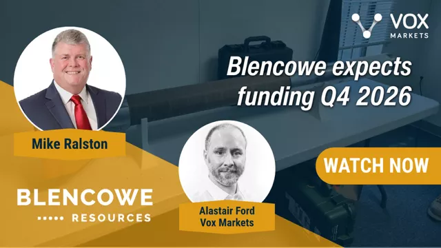 Blencowe expects funding by end-2026