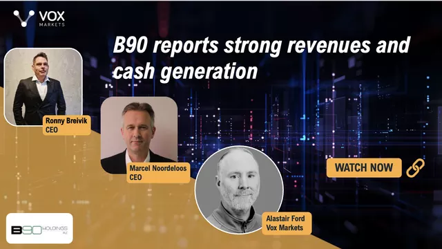 B90 reports strong revenues and cash generation