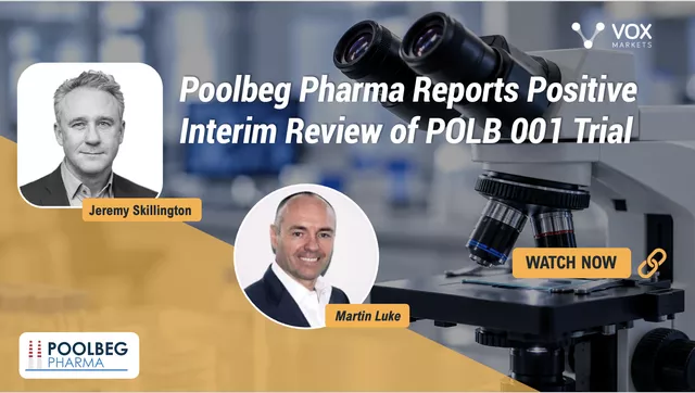 Poolbeg Pharma Reports Positive Interim Review of POLB 001 Trial